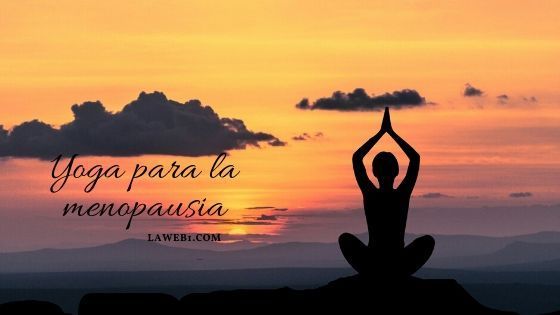 Ejercicios de yoga para la menopausia 2 yoga para la menopausia