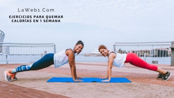 Ejercicios para Quemar Calorías en 1 Semana 3 Ejercicios para Quemar Calorías en 1 Semana